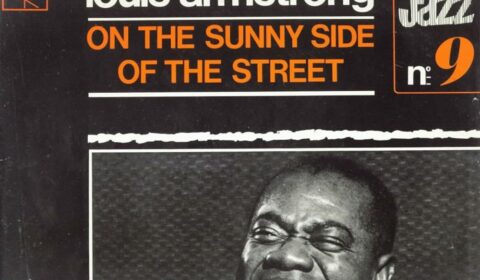 Un standard : On the Sunny Side of the Street