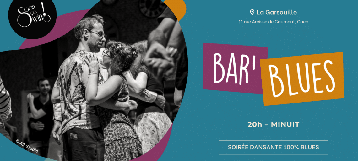 Bar&rsquo;Blues à la Garsouille